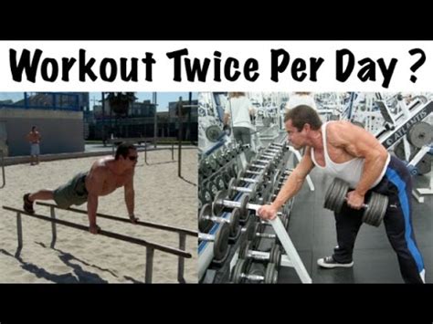 working out 2 hours a day results|How to Workout Twice a Day For Weight Loss .